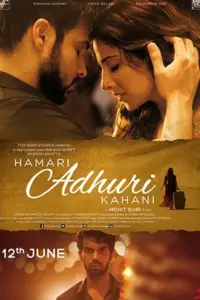 Hamari Adhuri Kahani (2015) Hindi Full Movie 480p | 720p | 1080p Hamari Adhuri Kahani (2015) Hindi Full Movie 480p | 720p | 1080p