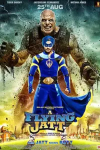 A Flying Jatt (2016) Hindi Full Movie 480p | 720p A Flying Jatt (2016) Hindi Full Movie 480p | 720p