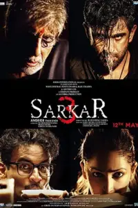 Sarkar 3 (2017) Hindi Full Movie 480p | 720p | 1080p Sarkar 3 (2017) Hindi Full Movie 480p | 720p | 1080p