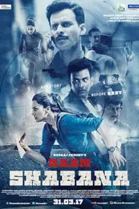Naam Shabana (2017) Hindi Full Movie 480p | 720p | 1080p Naam Shabana (2017) Hindi Full Movie 480p | 720p | 1080p