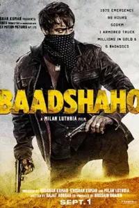 Baadshaho (2017) Hindi Full Movie 480p | 720p | 1080p Baadshaho (2017) Hindi Full Movie 480p | 720p | 1080p