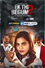 Ek Thi Begum (2021) Season 2 Hindi Complete MX Original WEB Series 480p | 720p | 1080p WEB-DL