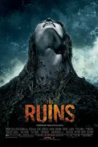 The Ruins (2008) Dual Audio {Hindi-English} 480p | 720p The Ruins (2008) Dual Audio {Hindi-English} 480p | 720p