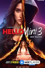 Hello Mini (2021) Season 3 Hindi Complete MX Original WEB Series 480p | 720p HDRip