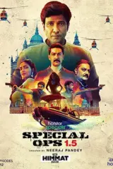 Special Ops 1.5: The Himmat Story (2021) Season 1 Hindi Complete Hotstar Special WEB Series 480p | 720p | 1080p WEB-DL