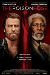 The Poison Rose (2019) Dual Audio {Hindi-English} 480p | 720p | 1080p The Poison Rose (2019) Dual Audio {Hindi-English} 480p | 720p | 1080p