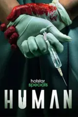 Human (2022) Season 1 Hindi Complete Hotstar Special WEB Series 480p | 720p | 1080p WEB-DL