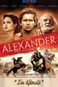 Alexander (2004) Dual Audio {Hindi-English} 480p | 720p | 1080p Alexander (2004) Dual Audio {Hindi-English} 480p | 720p | 1080p