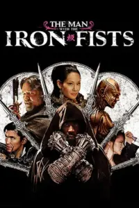 The Man with the Iron Fists (2012) Dual Audio {Hindi-English} 480p | 720p | 1080p The Man with the Iron Fists (2012) Dual Audio {Hindi-English} 480p | 720p | 1080p