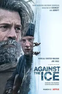 Against The Ice – Netflix Original (2022) Dual Audio {Hindi-English} 480p | 720p | 1080p Against The Ice – Netflix Original (2022) Dual Audio {Hindi-English} 480p | 720p | 1080p