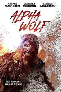 Alpha Wolf (2018) Dual Audio WeB-DL 480p | 720p Alpha Wolf (2018) Dual Audio WeB-DL 480p | 720p