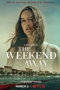 The Weekend Away – Netflix Original (2022) Dual Audio {Hindi-English} 480p | 720p | 1080p The Weekend Away – Netflix Original (2022) Dual Audio {Hindi-English} 480p | 720p | 1080p