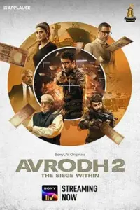 Avrodh: The Siege Within Season 2 (2022) Hindi SonyLIV Complete Web Series 480p | 720p | 1080p WEB-DL