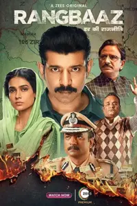 Rangbaaz (2018) Season 1 Hindi Complete ZEE5 Original WEB Series 480p | 720p | 1080p WEB-DL