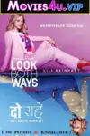 Look Both Ways – Netflix Original (2022) Dual Audio {Hindi-English} 480p | 720p | 1080p