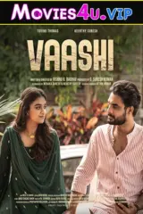 Vaashi (2022) Multi Audio Full Movie WEB-DL 480p | 720p | 1080p