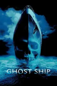 Ghost Ship (2002) BluRay Dual Audio Full Movie 480p | 720p | 1080p Ghost Ship (2002) BluRay Dual Audio Full Movie 480p | 720p | 1080p