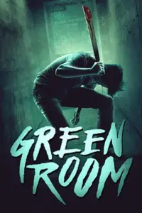 Green Room (2015) BluRay Dual Audio Full Movie 480p | 720p | 1080p Green Room (2015) BluRay Dual Audio Full Movie 480p | 720p | 1080p