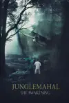 Junglemahal: The Awakening (2022) Hindi Full Movie WEB-DL 480p | 720p | 1080p