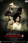 Saheb Biwi Aur Gangster 3 (2018) Hindi Full Movie 480p | 720p
