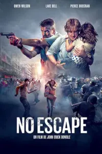No Escape (2015) Dual Audio (Hindi + English) 480p | 720p | 1080p BluRay No Escape (2015) Dual Audio (Hindi + English) 480p | 720p | 1080p BluRay