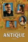 Antique (2023) S01 Part 1 Hindi ULLU Originals Complete WEB Series 480p | 720p | 1080p WEB-DL
