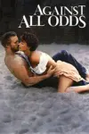 Against All Odds (1984) Dual Audio {Hindi-English} 480p | 720p | 1080p