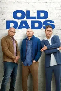 Old Dads (2023) WEB-DL Dual Audio {Hindi-English} 480p | 720p | 1080p