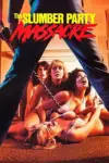 The Slumber Party Massacre (2020) BluRay {English With Subtitles} Full Movie 480p | 720p | 1080p