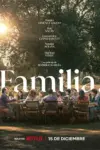 Familia (2023) NF WEB-DL Multi Audio {Hindi-English-Spanish} 480p | 720p | 1080p
