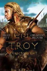 Troy (2004) Dual Audio {Hindi-English} 480p | 720p | 1080p Troy (2004) Dual Audio {Hindi-English} 480p | 720p | 1080p