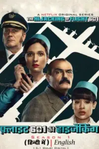 The Hijacking of Flight 601 – Netflix Original (2024-Series) Season 1 MULTi Audio {Hindi-English-Spanish} 480p | 720p | 1080p WEB-DL