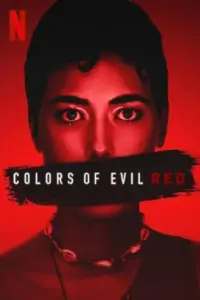 Colors Of Evil: Red (2024) WEB-DL Dual Audio Full Movie 480p | 720p | 1080p Colors Of Evil: Red (2024) WEB-DL Dual Audio Full Movie 480p | 720p | 1080p