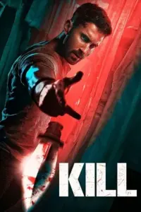 Kill (2024) WEB-DL Multi Audio Full Movie 480p | 720p | 1080p | 2160p Kill (2024) WEB-DL Multi Audio Full Movie 480p | 720p | 1080p | 2160p