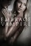 Embrace of the Vampire (2013) BluRay Dual Audio Full Movie 480p | 720p | 1080p