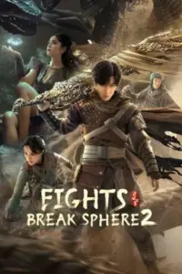 Fights Break Sphere 2 (2023) Dual Audio WeB-DL 480p | 720p | 1080p Fights Break Sphere 2 (2023) Dual Audio WeB-DL 480p | 720p | 1080p