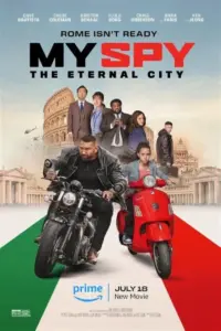 My Spy: The Eternal City (2024) WEB-DL Full Movie 480p | 720p | 1080p | 2160p 4K My Spy: The Eternal City (2024) WEB-DL Full Movie 480p | 720p | 1080p | 2160p 4K