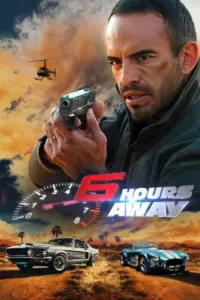 6 Hours Away (2024) WEB-DL Dual Audio Full Movie 480p | 720p | 1080p 6 Hours Away (2024) WEB-DL Dual Audio Full Movie 480p | 720p | 1080p