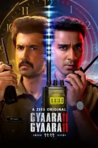 Gyaarah Gyaarah (2024) Season 1 Hindi ZEE5 Complete Web Series 480p | 720p | 1080p WEB-DL Gyaarah Gyaarah (2024) Season 1 Hindi ZEE5 Complete Web Series 480p | 720p | 1080p WEB-DL