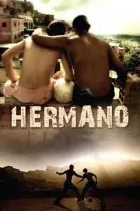 Hermano (2010) Dual Audio {Hindi-Italian} BluRay Full Movie 480p | 720p | 1080p Hermano (2010) Dual Audio {Hindi-Italian} BluRay Full Movie 480p | 720p | 1080p