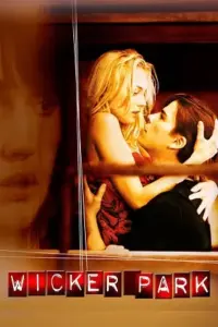 Wicker Park (2004) BluRay Dual Audio {Hindi-English} 480p | 720p | 1080p Wicker Park (2004) BluRay Dual Audio {Hindi-English} 480p | 720p | 1080p