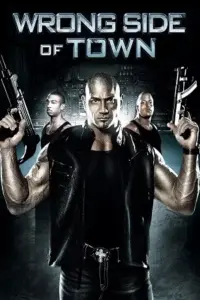 Wrong Side of Town (2010) BluRay Dual Audio {Hindi-English} 480p | 720p | 1080p Wrong Side of Town (2010) BluRay Dual Audio {Hindi-English} 480p | 720p | 1080p