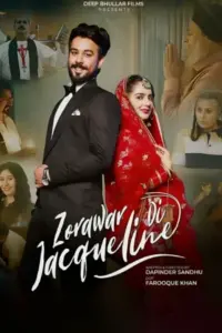Zorawar Di Jacqueline (2023) Hindi WEB-DL Full Movie 480p | 720p | 1080p Zorawar Di Jacqueline (2023) Hindi WEB-DL Full Movie 480p | 720p | 1080p