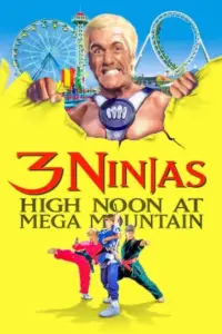 3 Ninjas High Noon At Mega Mountain (1998) BluRay Dual Audio Full Movie 480p | 720p | 1080p 3 Ninjas High Noon At Mega Mountain (1998) BluRay Dual Audio Full Movie 480p | 720p | 1080p