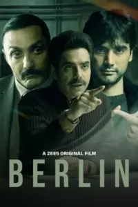 Berlin (2024) Hindi Full Movie WEB-DL 480p | 720p | 1080p Berlin (2024) Hindi Full Movie WEB-DL 480p | 720p | 1080p