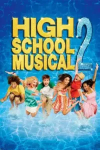 High School Musical 2 (2007) Dual Audio {Hindi-English} Web-DL 480p | 720p | 1080p High School Musical 2 (2007) Dual Audio {Hindi-English} Web-DL 480p | 720p | 1080p