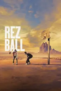 Rez Ball (2024) WEB-DL Multi Audio Full Movie 480p | 720p | 1080p Rez Ball (2024) WEB-DL Multi Audio Full Movie 480p | 720p | 1080p