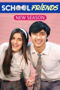 School Friends (2024) Season 2 Hindi Complete WEB Series Amazon WEB-DL 480p | 720p | 1080p