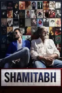 Shamitabh (2015) Hindi WEB-DL Full Movie 480p | 720p | 1080p Shamitabh (2015) Hindi WEB-DL Full Movie 480p | 720p | 1080p