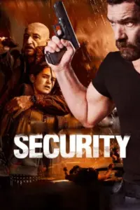 Security (2017) BluRay Dual Audio Full Movie 480p | 720p | 1080p Security (2017) BluRay Dual Audio Full Movie 480p | 720p | 1080p
